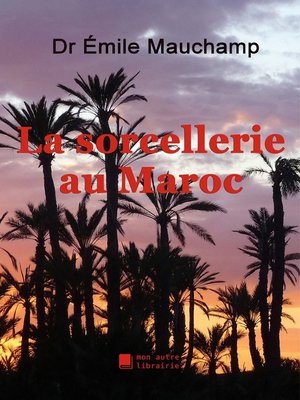 cover image of La sorcellerie au Maroc